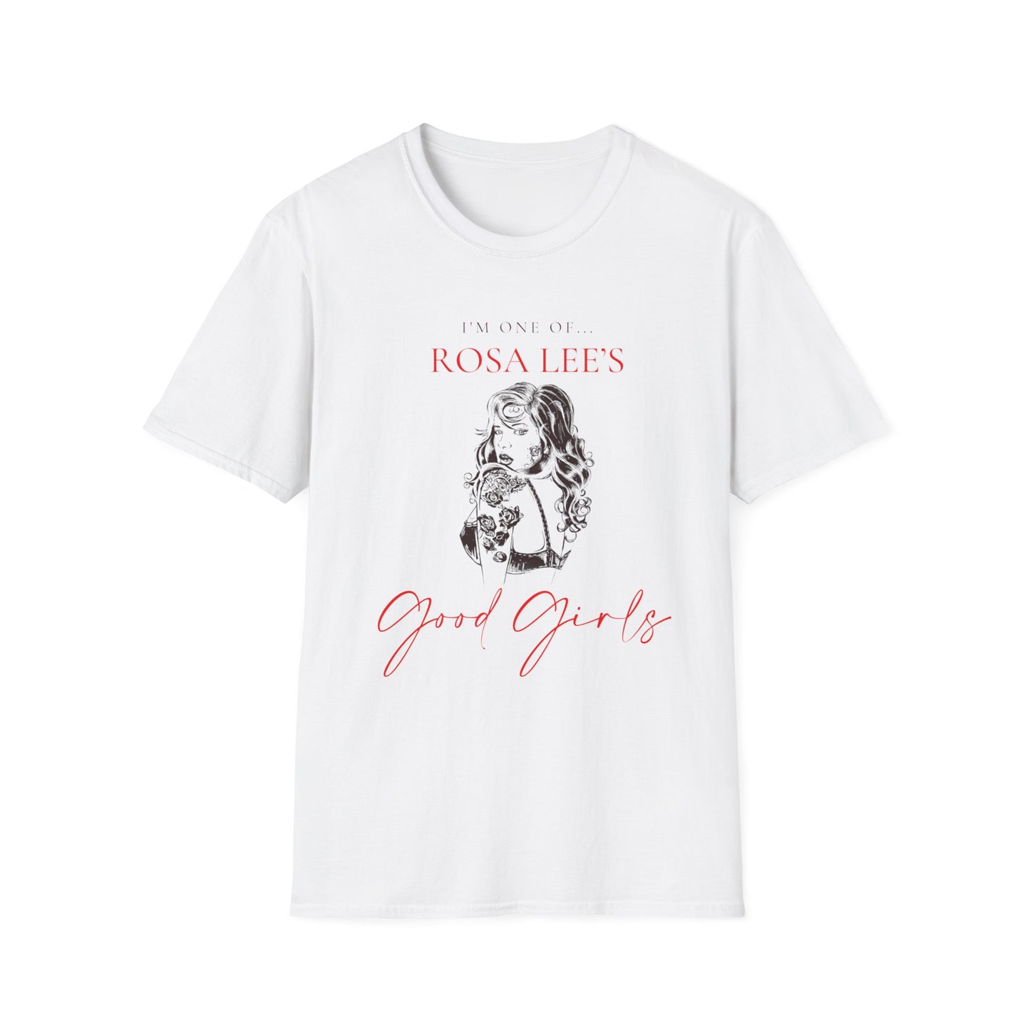 I'm one of Rosa's Good Girls - Dirty Little Shop