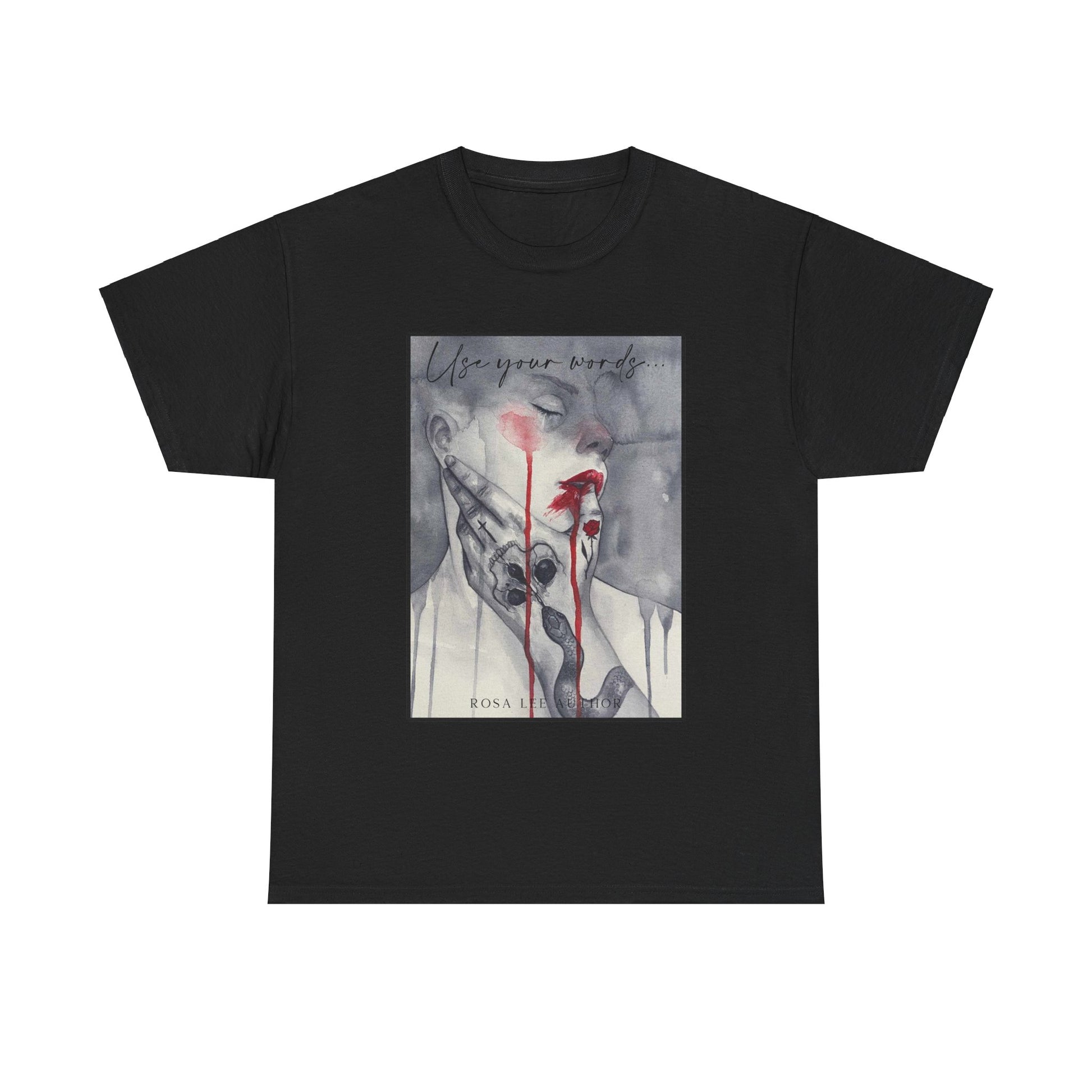 Use Your Words T-shirt - Dirty Little Shop
