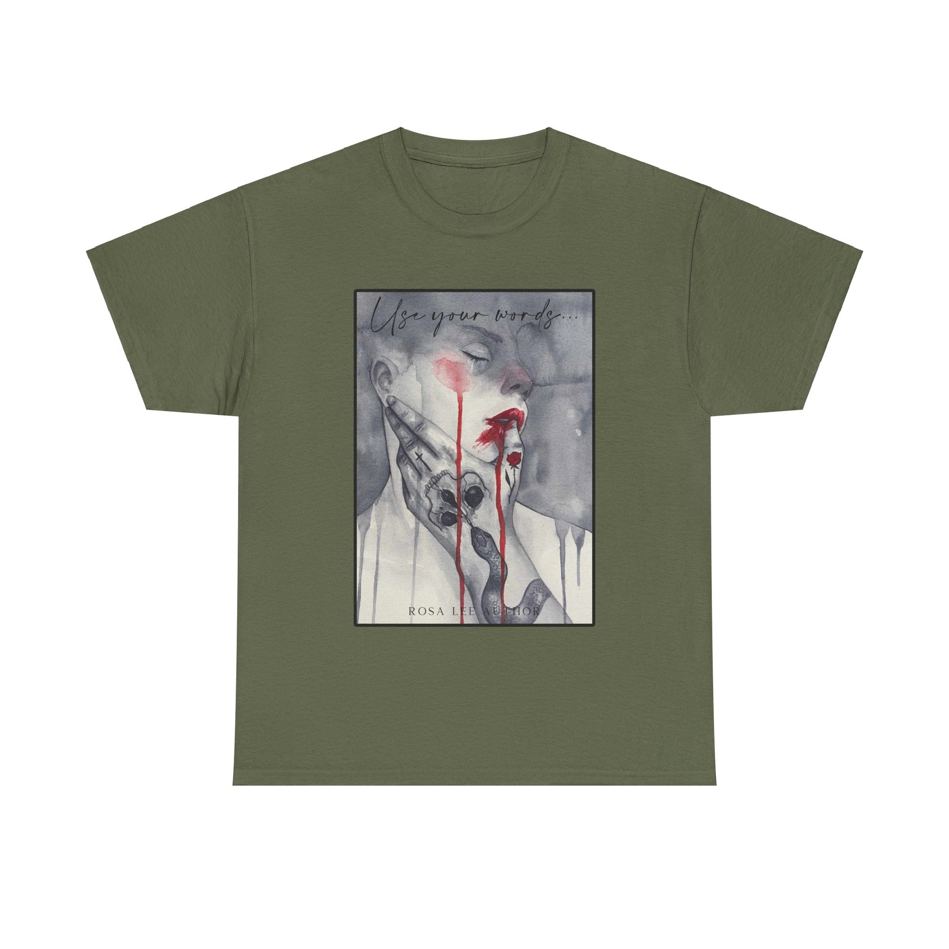 Use Your Words T-shirt - Dirty Little Shop