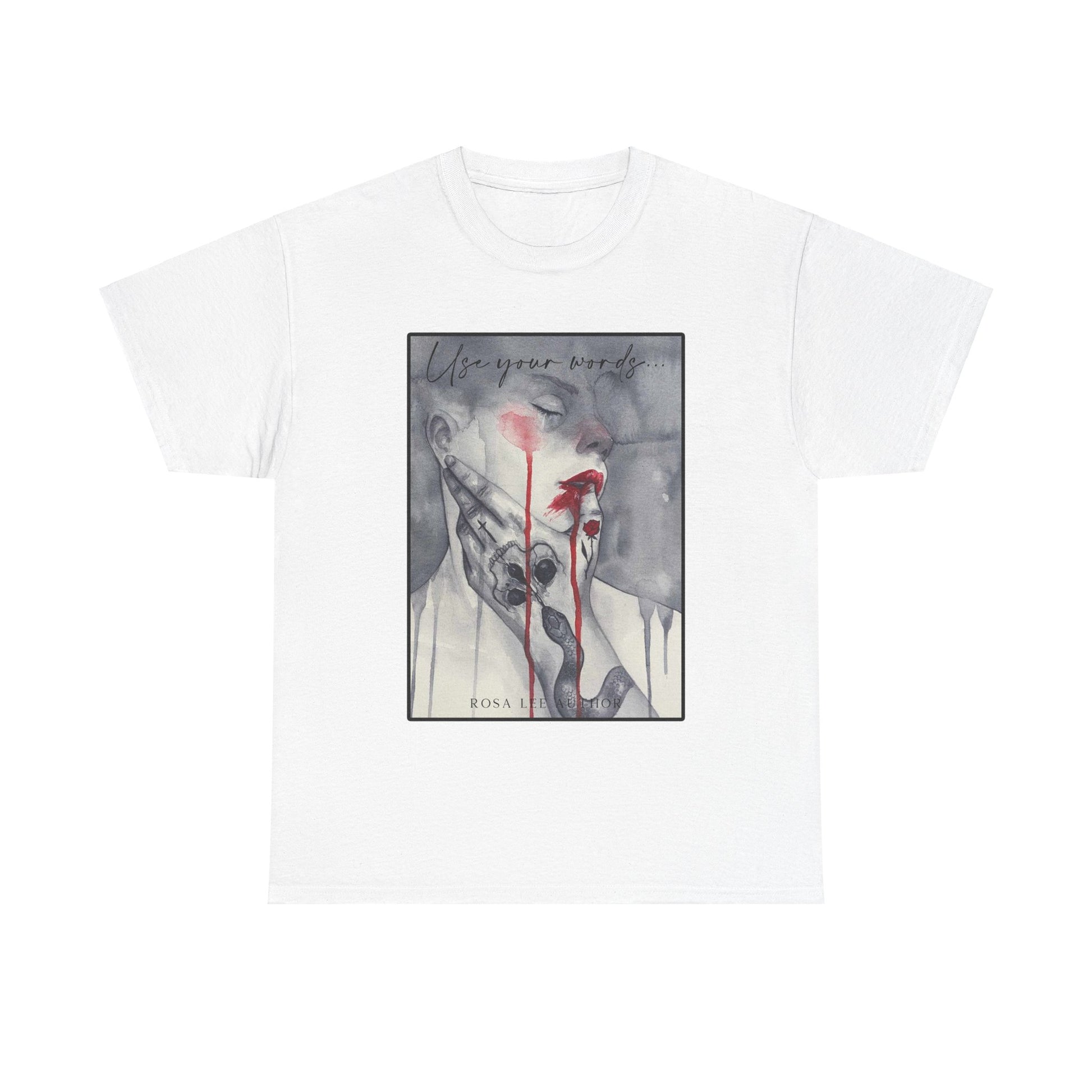 Use Your Words T-shirt - Dirty Little Shop