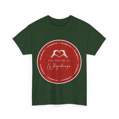 You had me at "Why Choose" t-shit - Dirty Little Shop