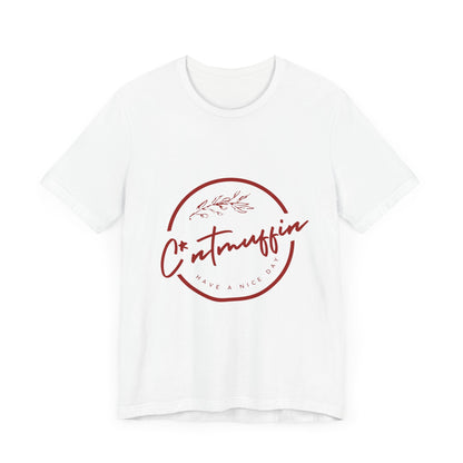 C*ntmuffin Tee - Dirty Little Shop