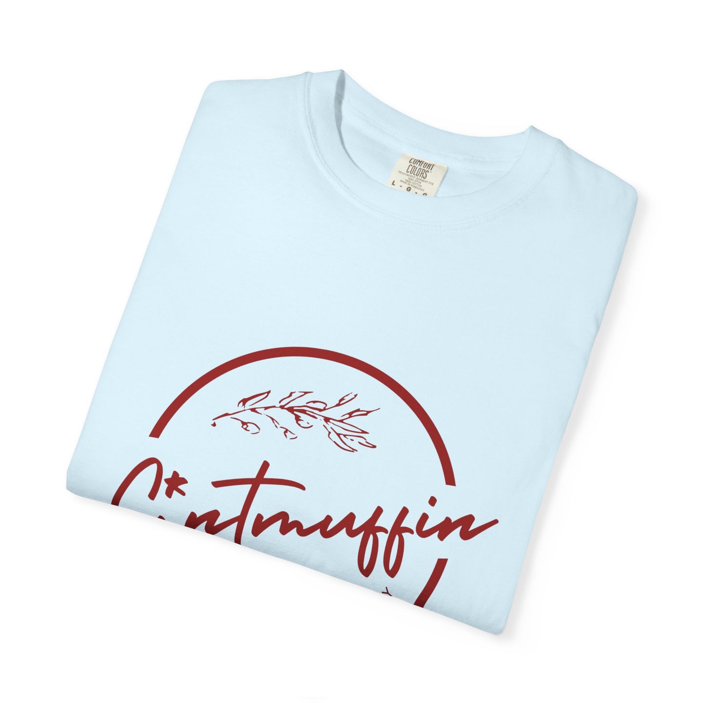 C*ntmuffin Tee