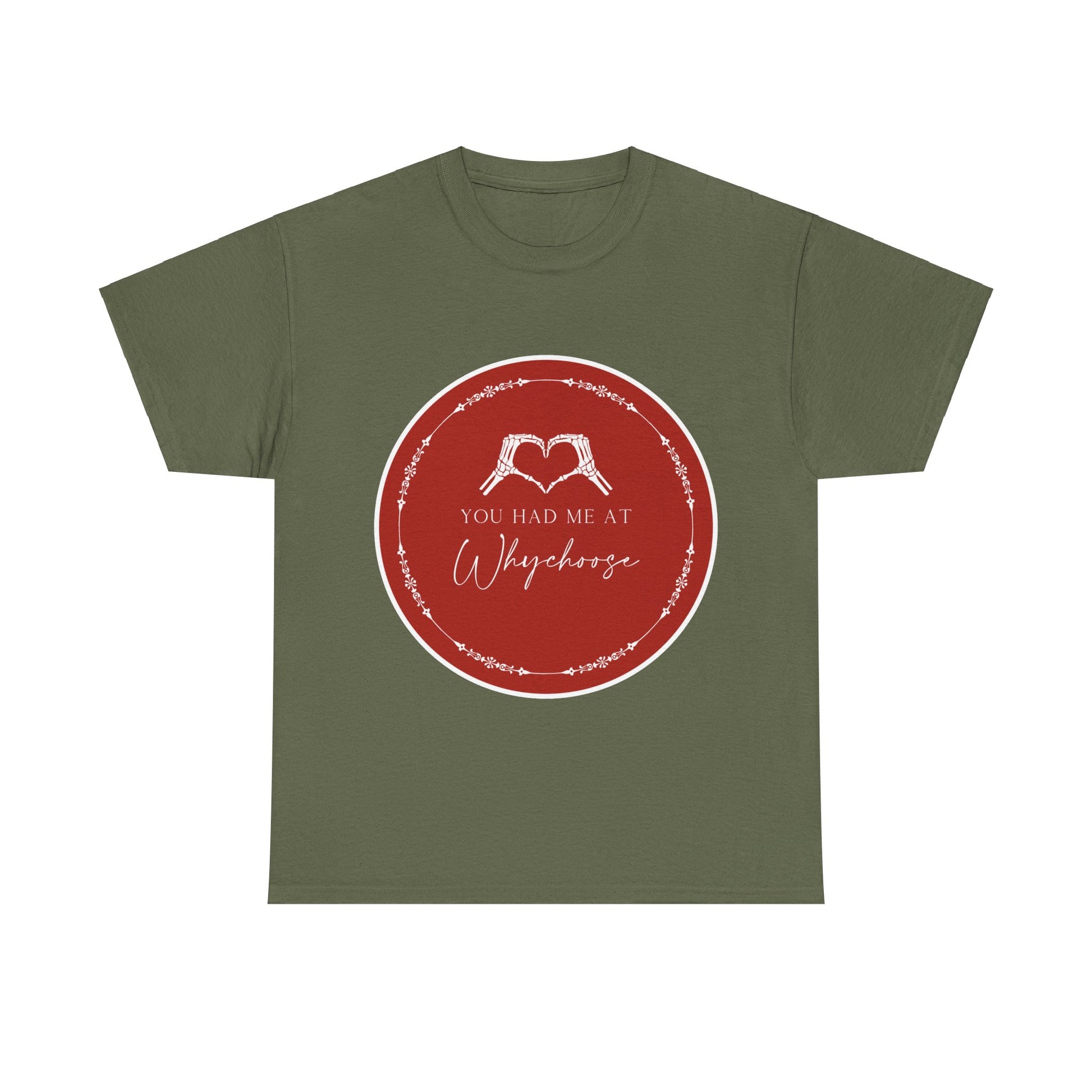 You had me at "Why Choose" t-shit - Dirty Little Shop