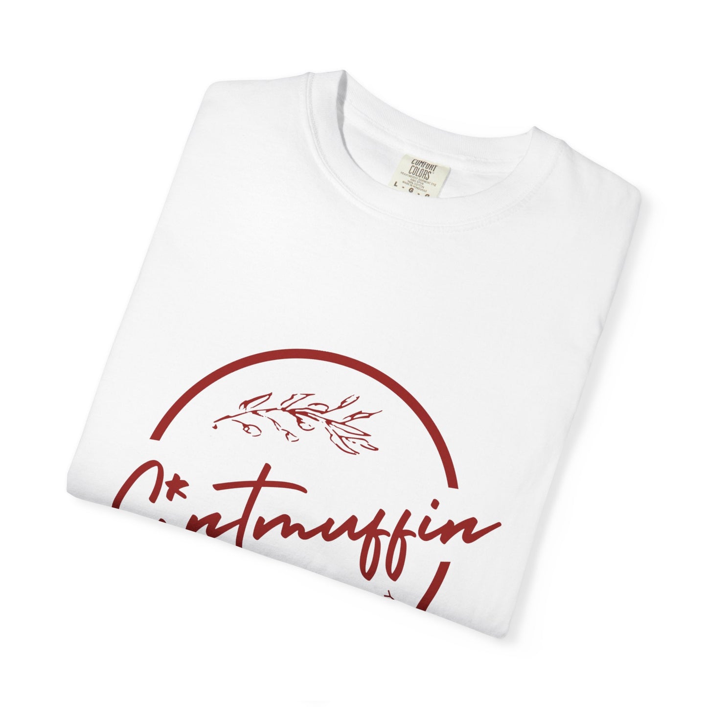 C*ntmuffin Tee