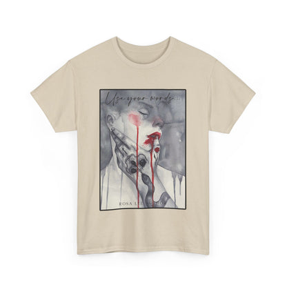 Use Your Words T-shirt - Dirty Little Shop