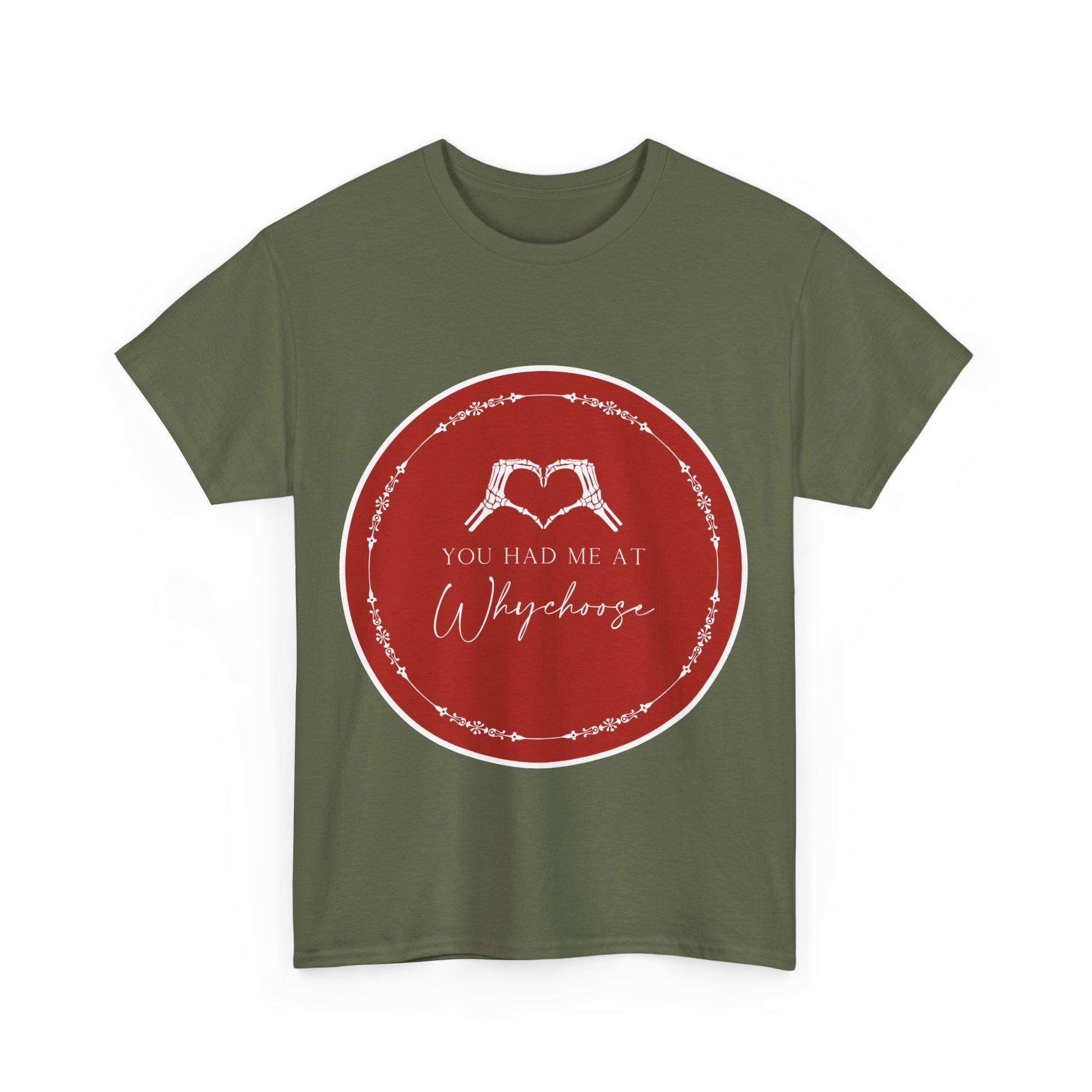 You had me at "Why Choose" t-shit - Dirty Little Shop