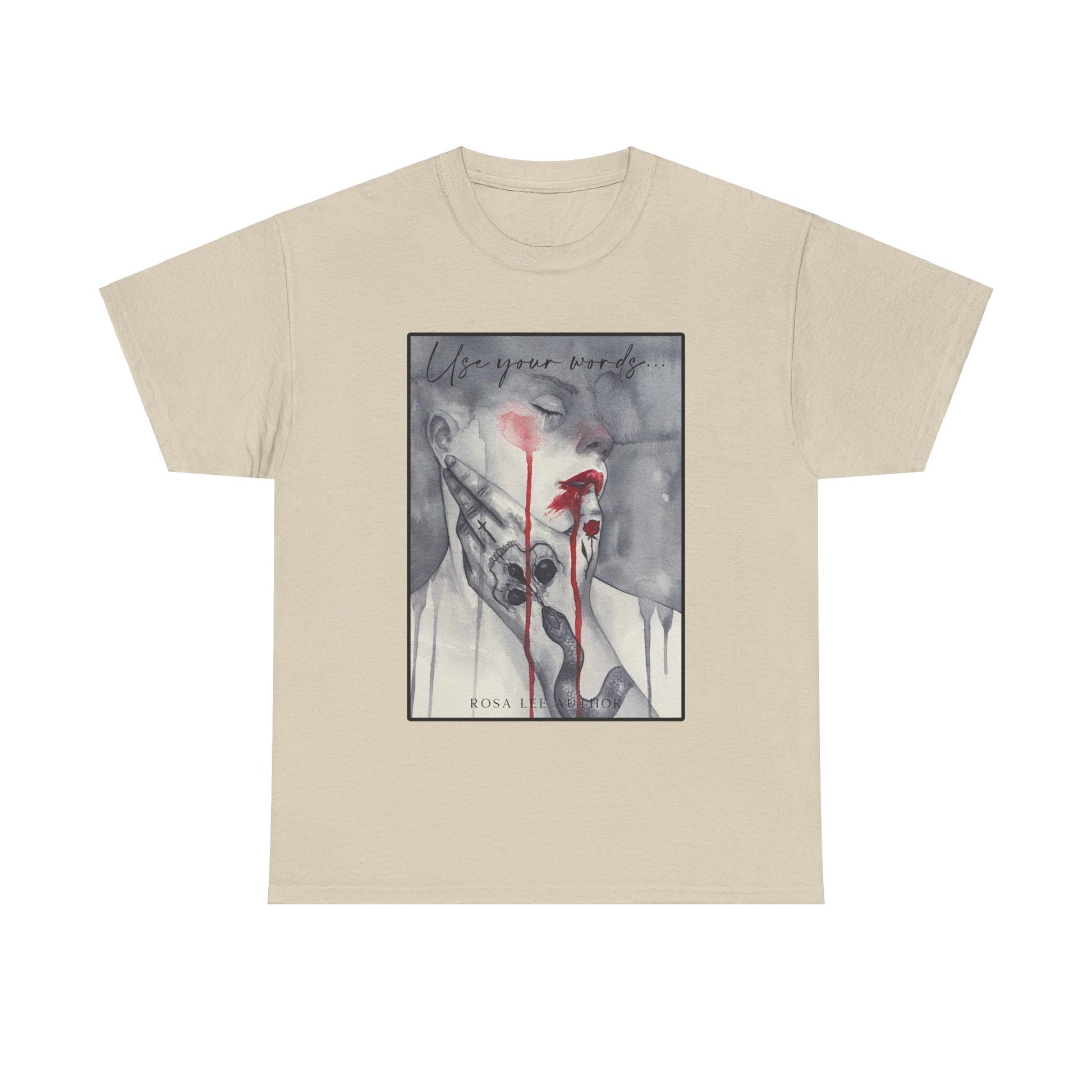 Use Your Words T-shirt - Dirty Little Shop