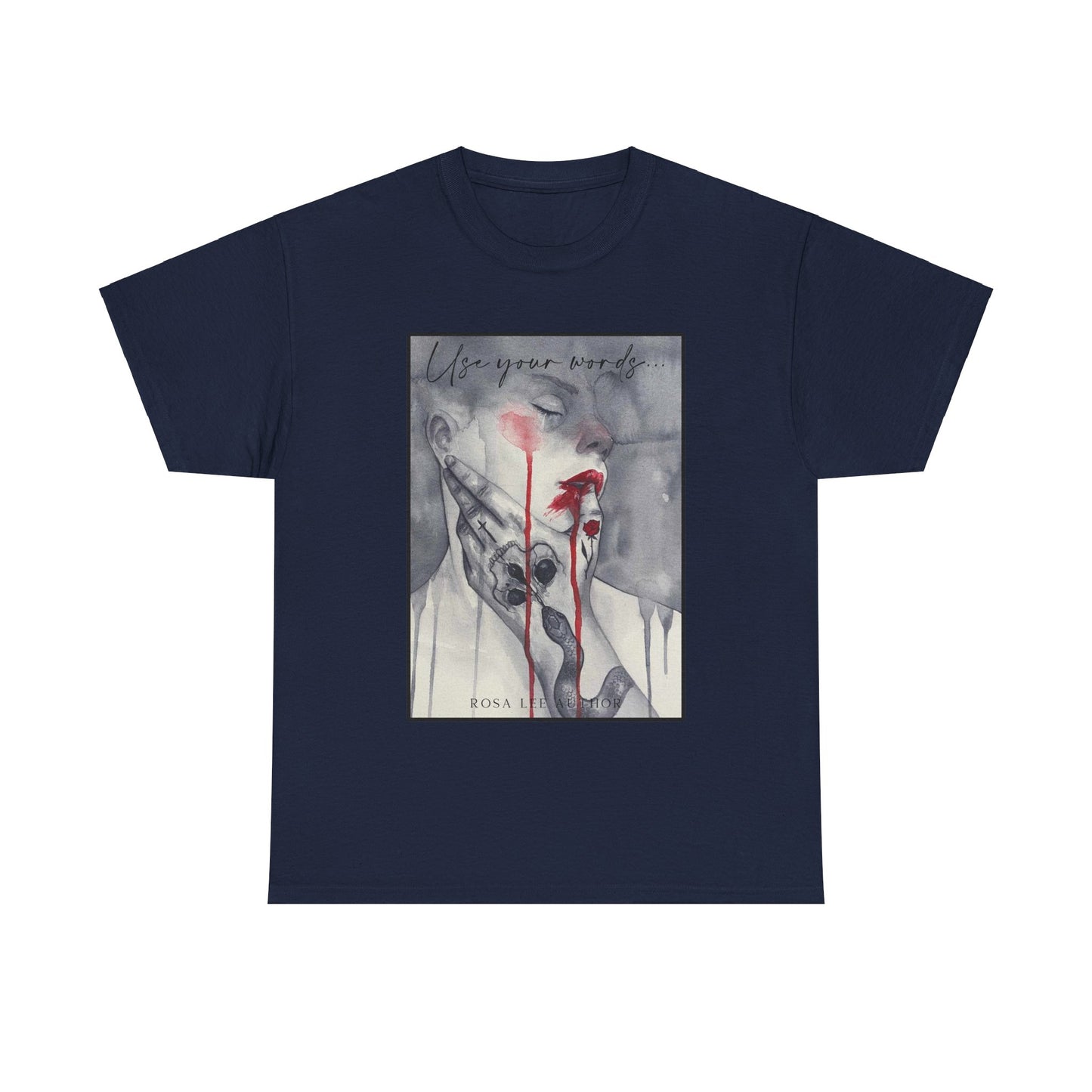 Use Your Words T-shirt - Dirty Little Shop