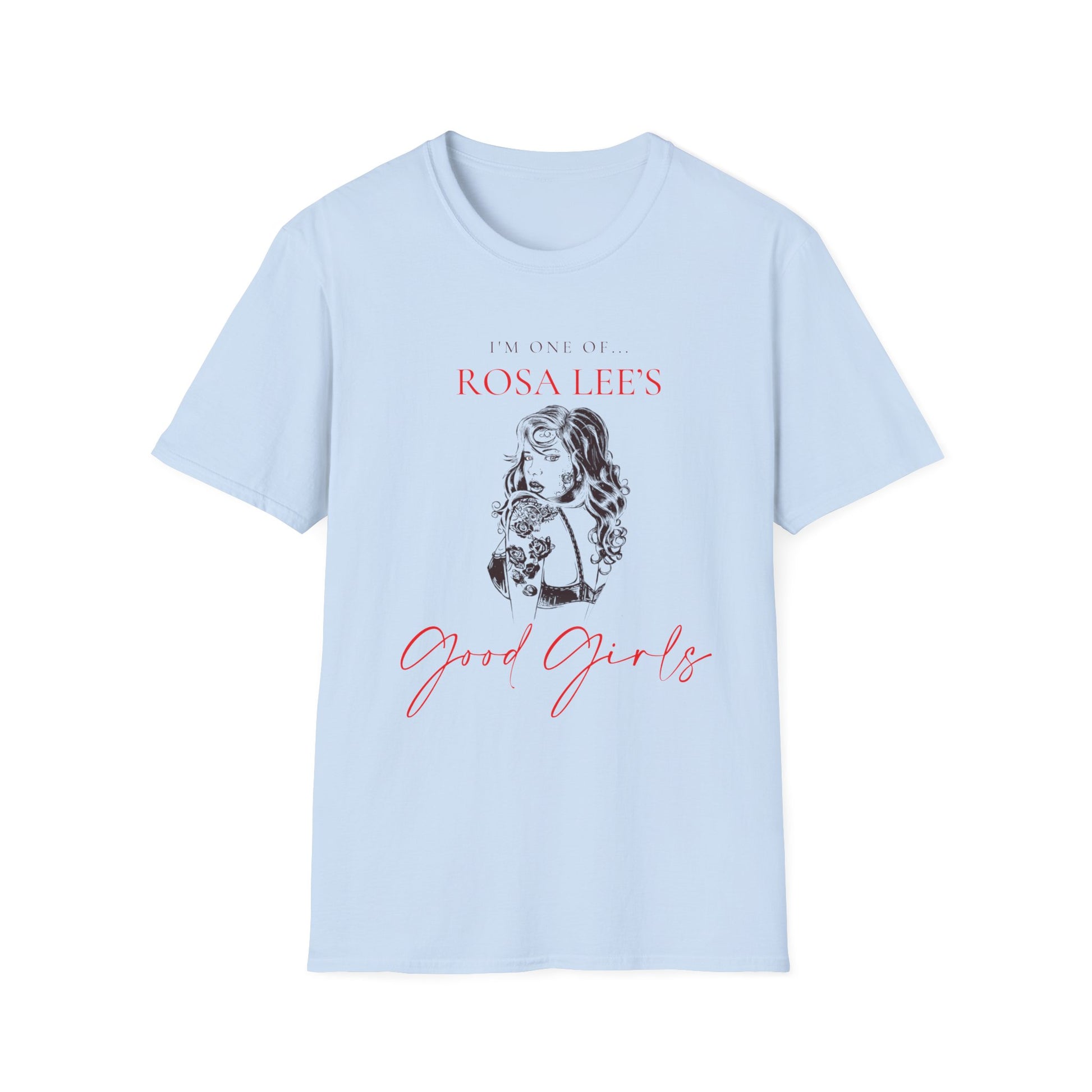 I'm one of Rosa's Good Girls - Dirty Little Shop