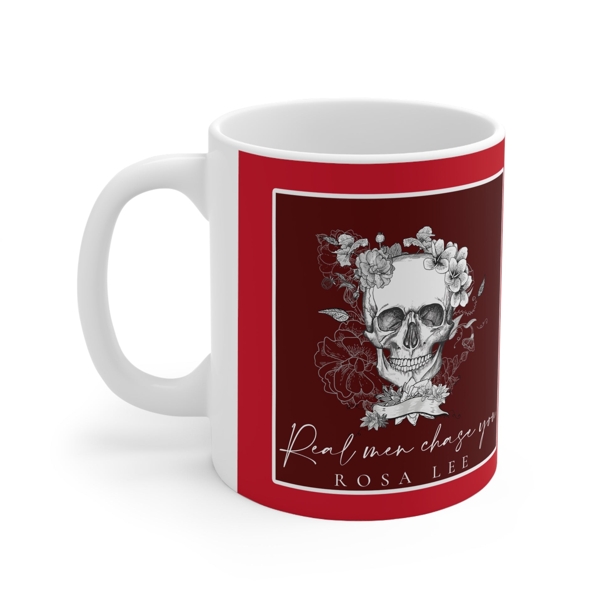 Real Men Chase You Mug (Dark Red) - Dirty Little Shop