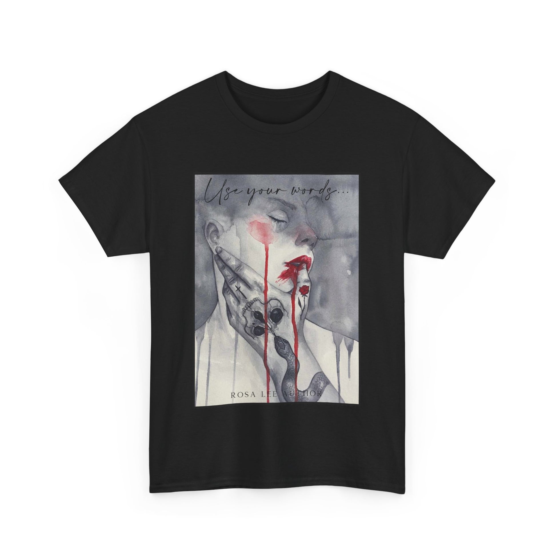 Use Your Words T-shirt - Dirty Little Shop