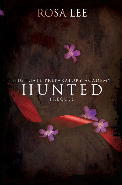 Hunted - Prequel (Legacy Cover Unsigned Paperback) - Dirty Little Shop