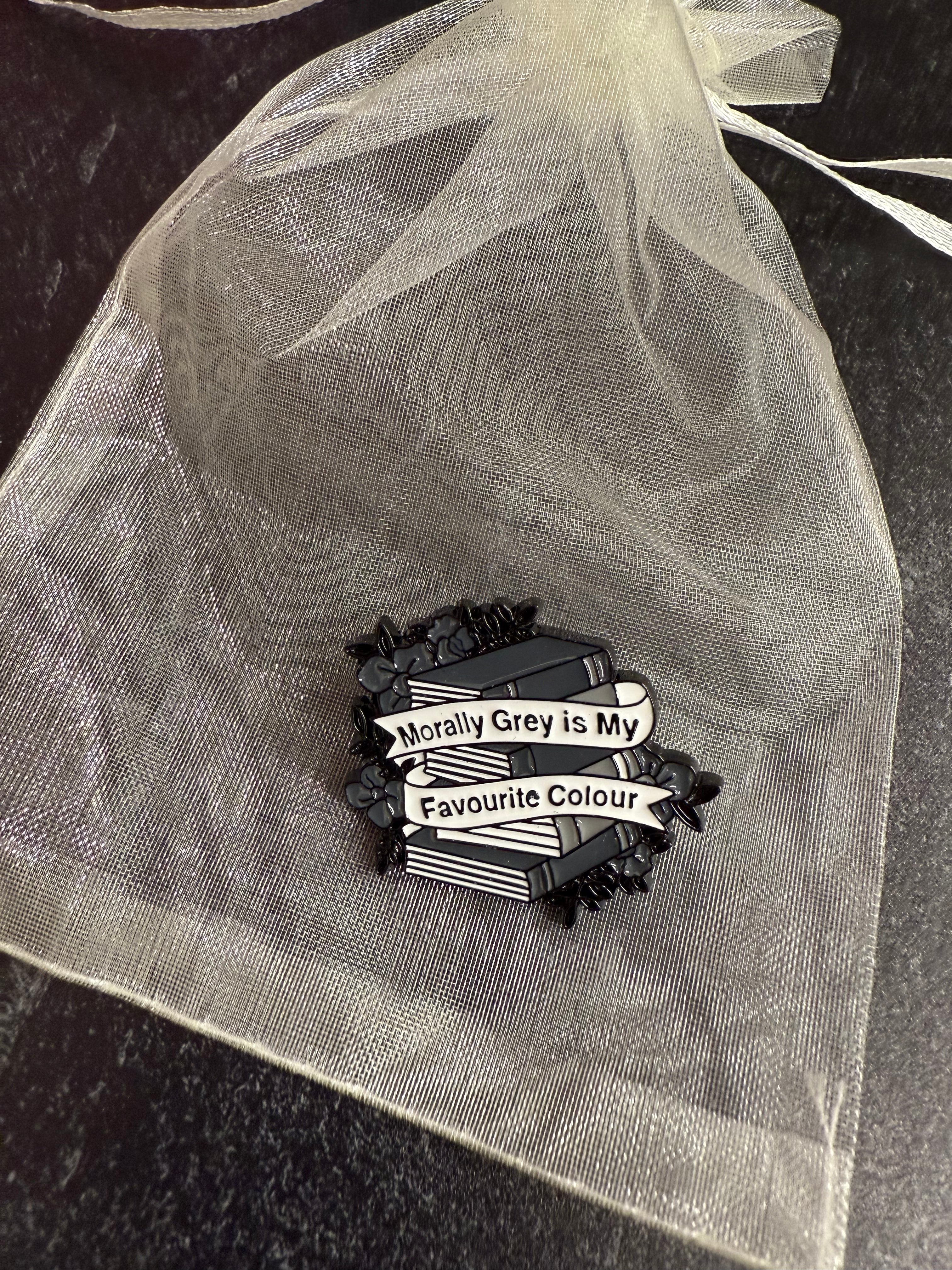 Morally Grey Is My Favourite Colour Badge - Dirty Little Shop